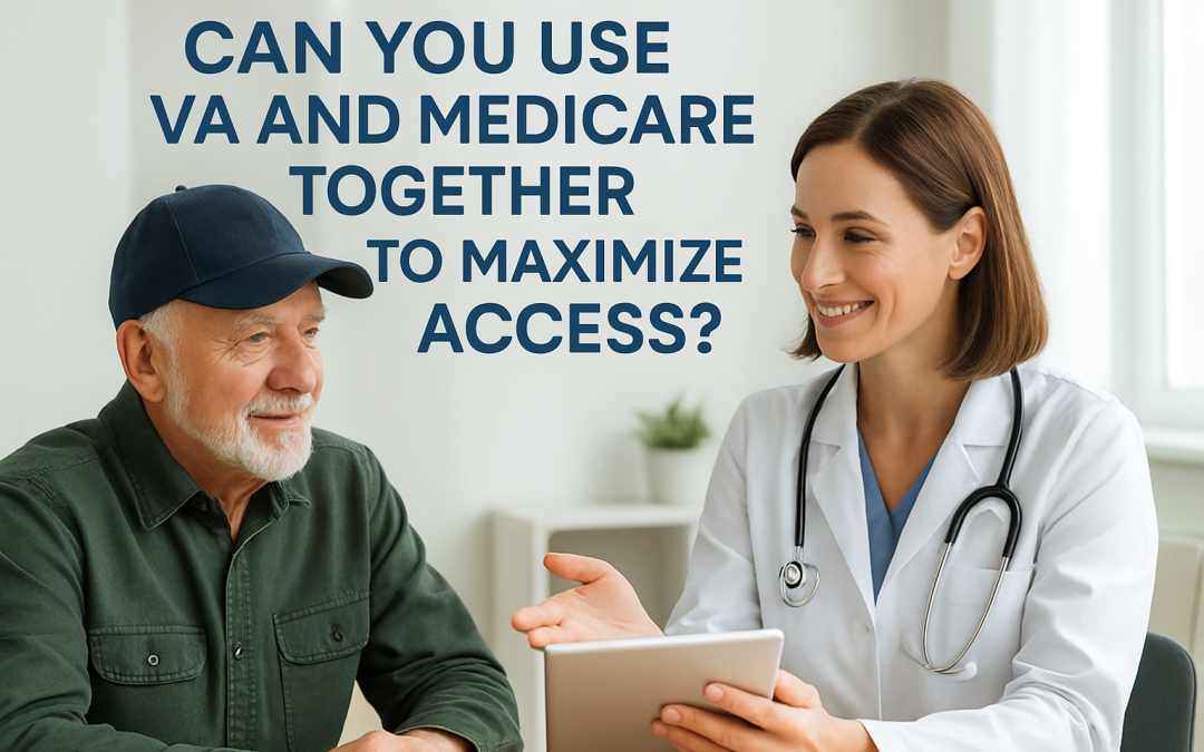 Can You Use VA and Medicare Together