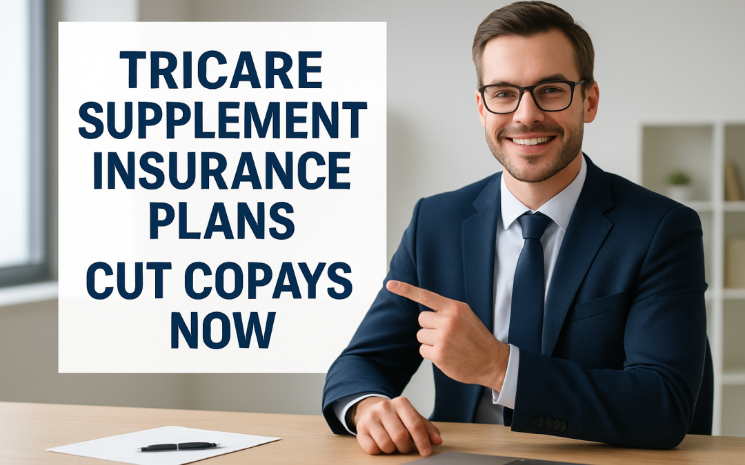 TRICARE Supplement Insurance Plans