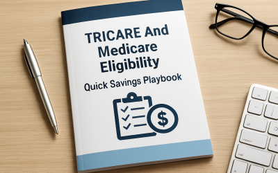 TRICARE And Medicare Eligibility Quick Savings Playbook