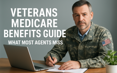 Veterans Medicare Benefits Guide: What Most Agents Miss
