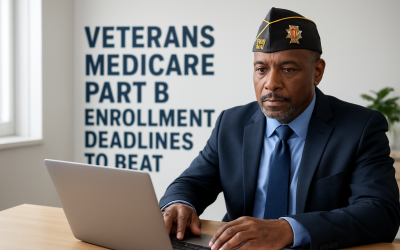 Veterans Medicare Part B Enrollment Deadlines To Beat