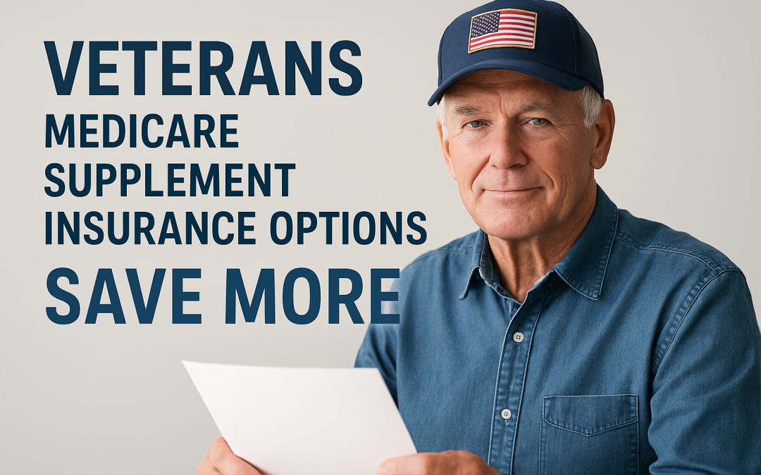 Veterans Medicare Supplement Insurance Options: Save More