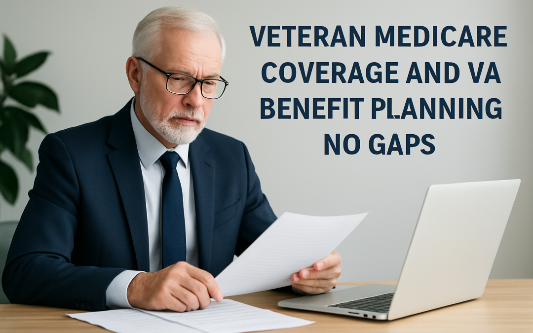 Veterans Medicare Coverage and VA Benefit Planning