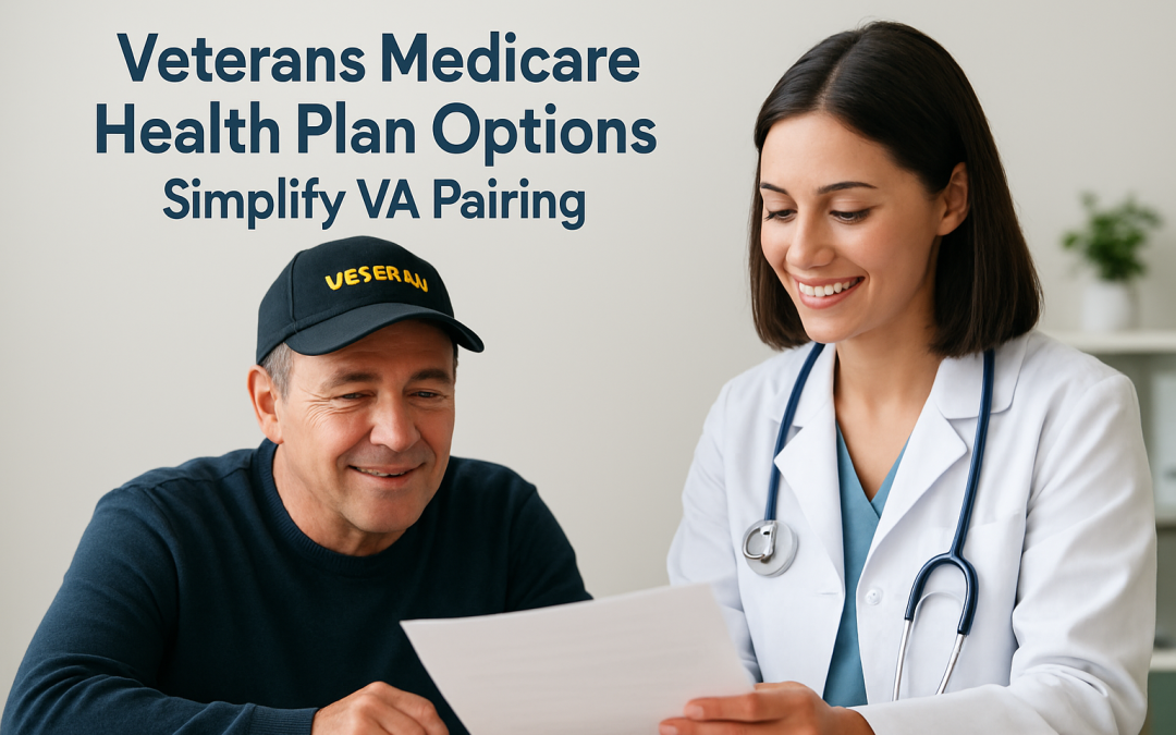 Veterans Medicare Health Plan Options